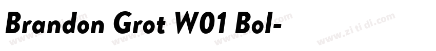 Brandon Grot W01 Bol字体转换 Brandon Grot W01 Bol字体转换